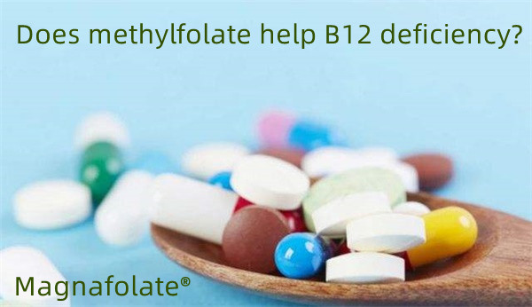 Metilfolatoak laguntzen al du B12 gabeziarekin?